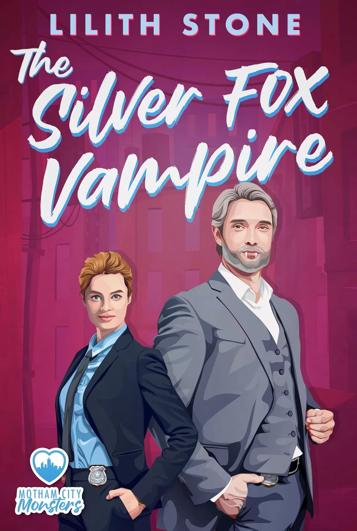The Silver Fox Vampire: A Steamy Paranormal Monster Romance (Motham City Monsters #8) by Lilith Stone