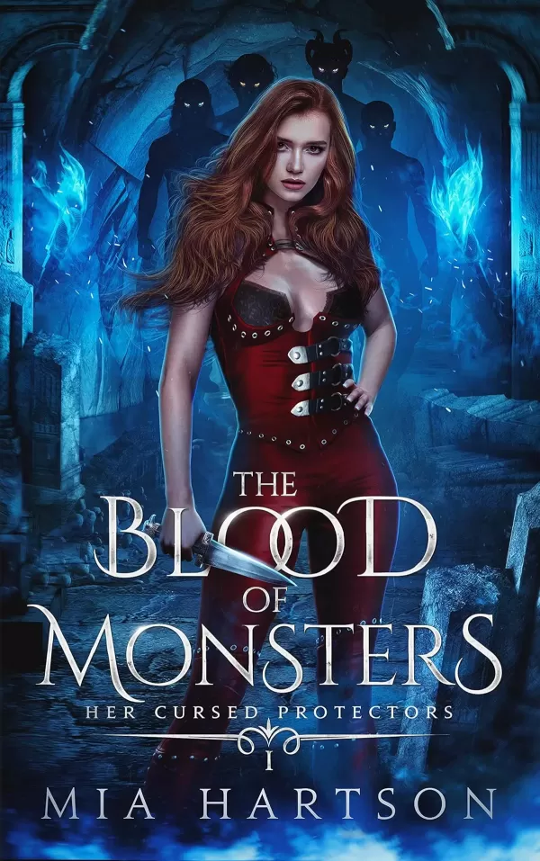 The Blood of Monsters: A Paranormal Fantasy Reverse Harem Novel (Her Cursed Protectors #1) by Mia Hartson