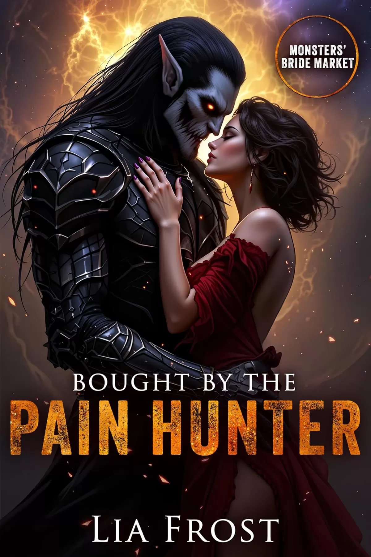 Bought by the Pain Hunter (Monsters' Bride Market) by Lia Frost