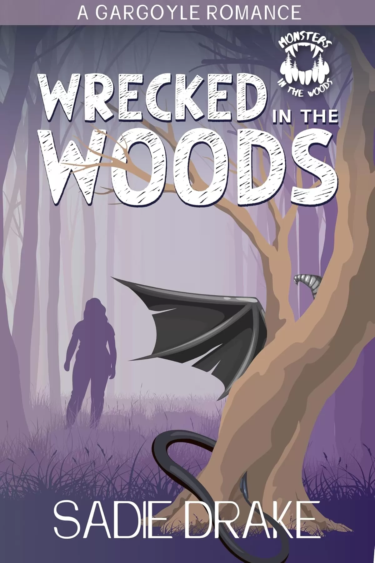 Wrecked In The Woods: A Gargoyle Romance (Monsters in the Woods) by Sadie Drake