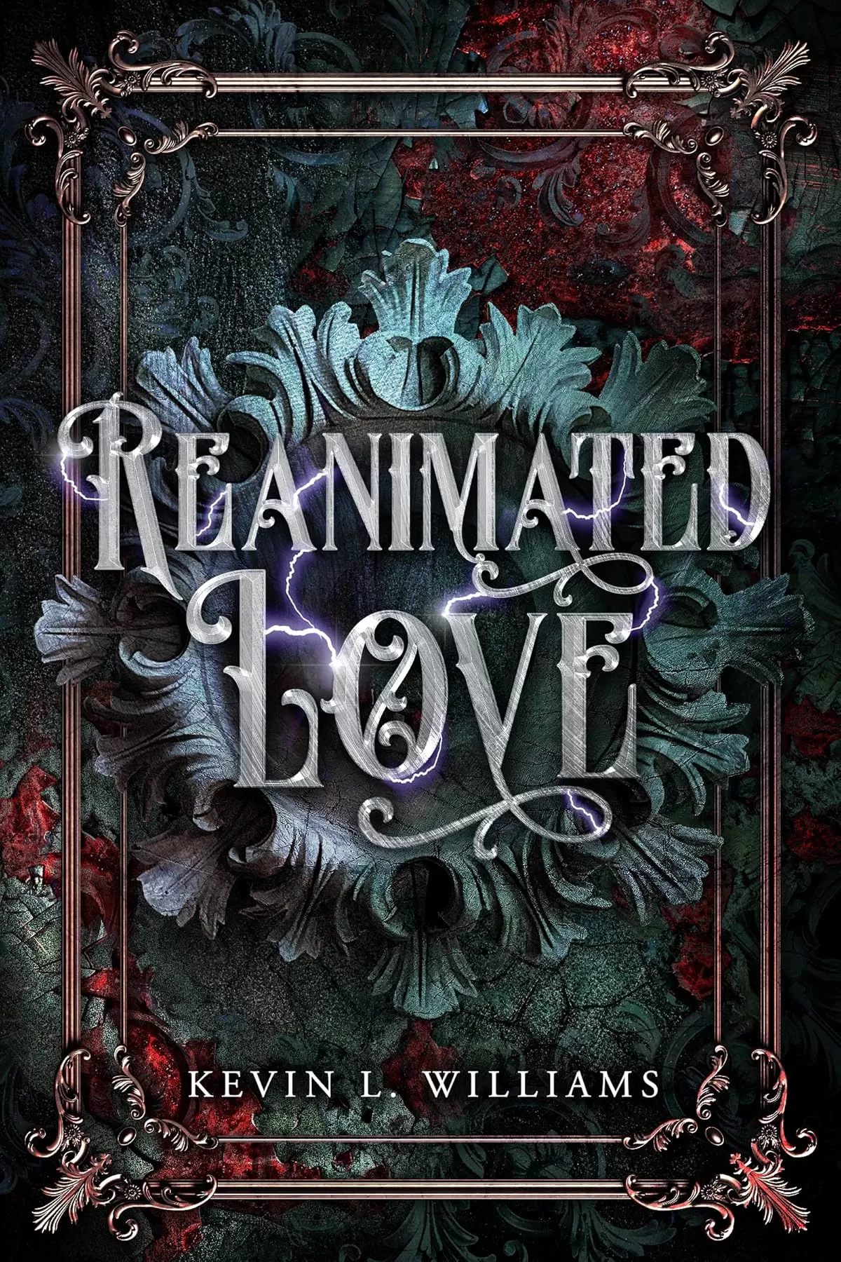 Reanimated Love by Kevin L. Williams