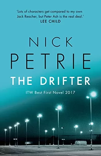 The Drifter (Peter Ash #1) by Nick Petrie