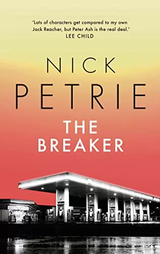 The Breaker (Peter Ash #6) by Nick Petrie