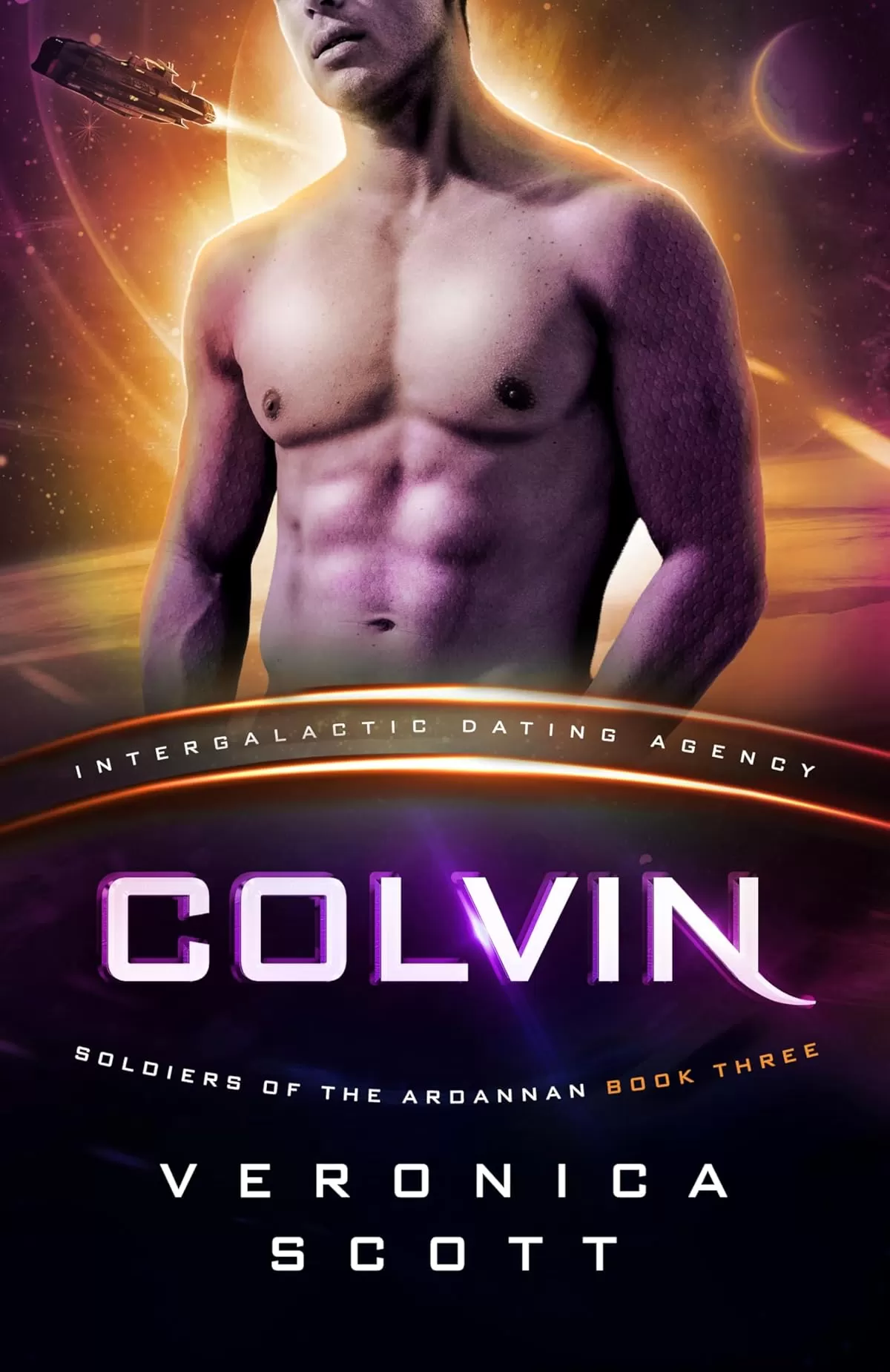 COLVIN (Soldiers of the Ardannan #3) by Veronica Scott