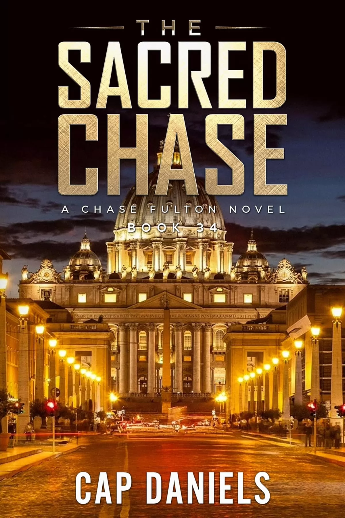 The Sacred Chase (Chase Fulton Novels #34) by Cap Daniels