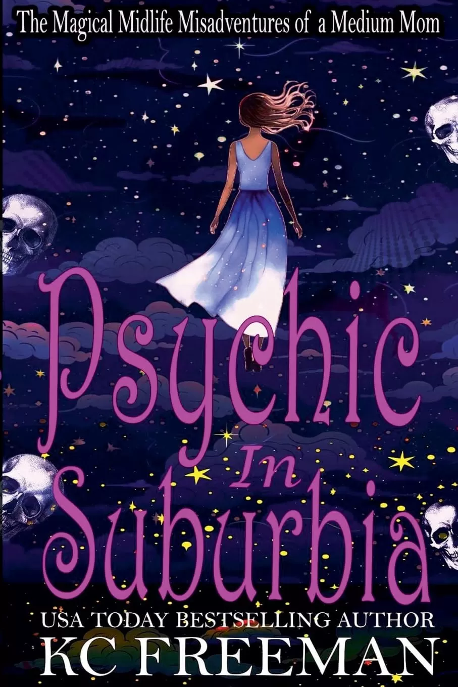 Psychic in Suburbia by KC Freeman