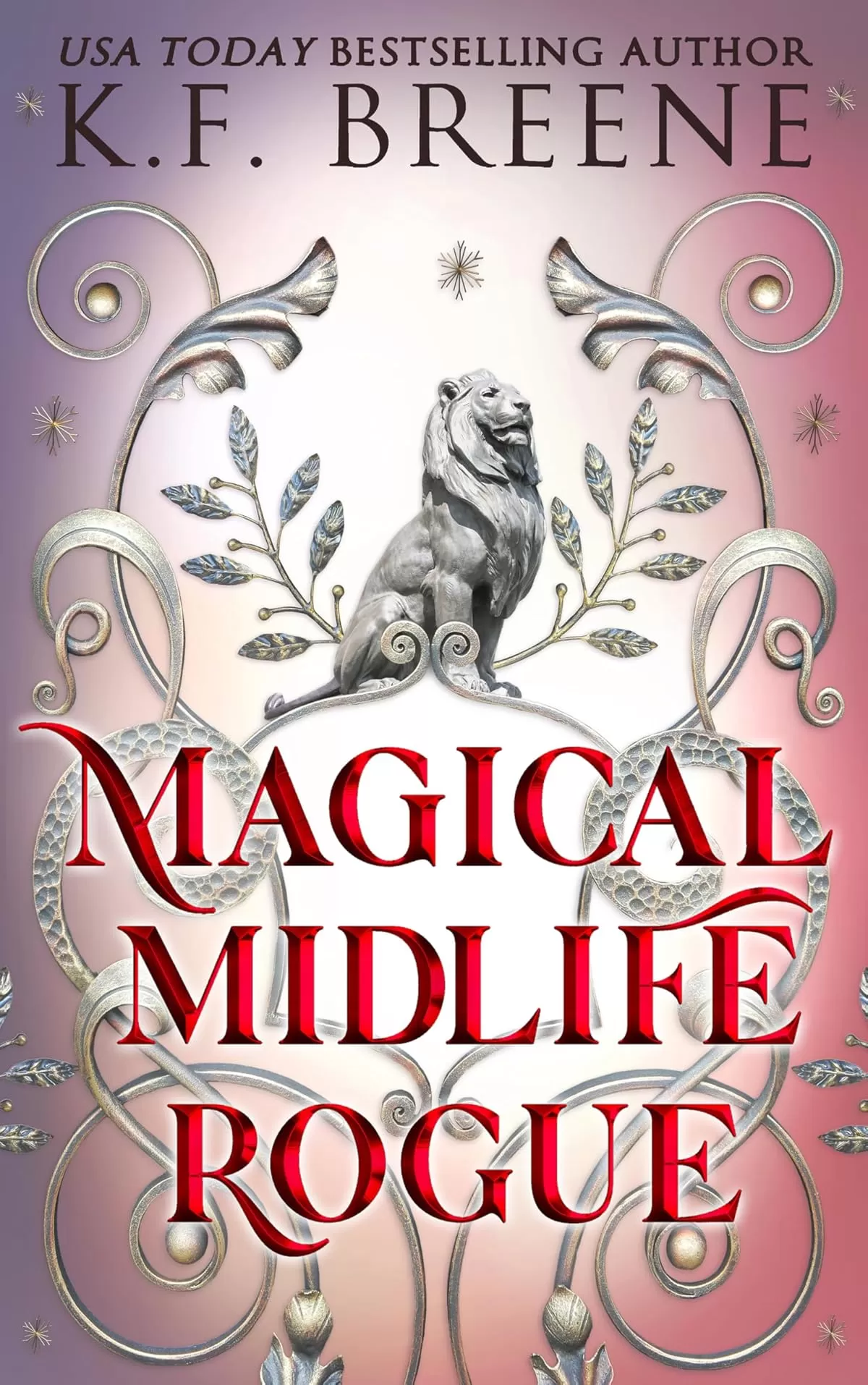 Magical Midlife Rogue (Leveling Up #12) by K.F. Breene