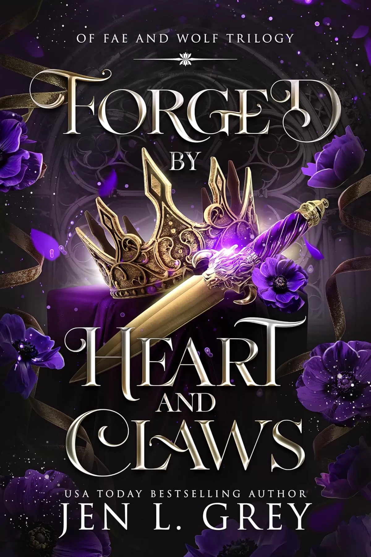 Forged by Heart and Claws (Of Fae and Wolf Trilogy #3) by Jen L. Grey