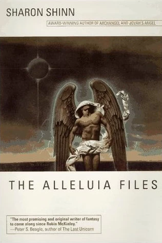 The Alleluia Files (Samaria #3) by Sharon Shinn