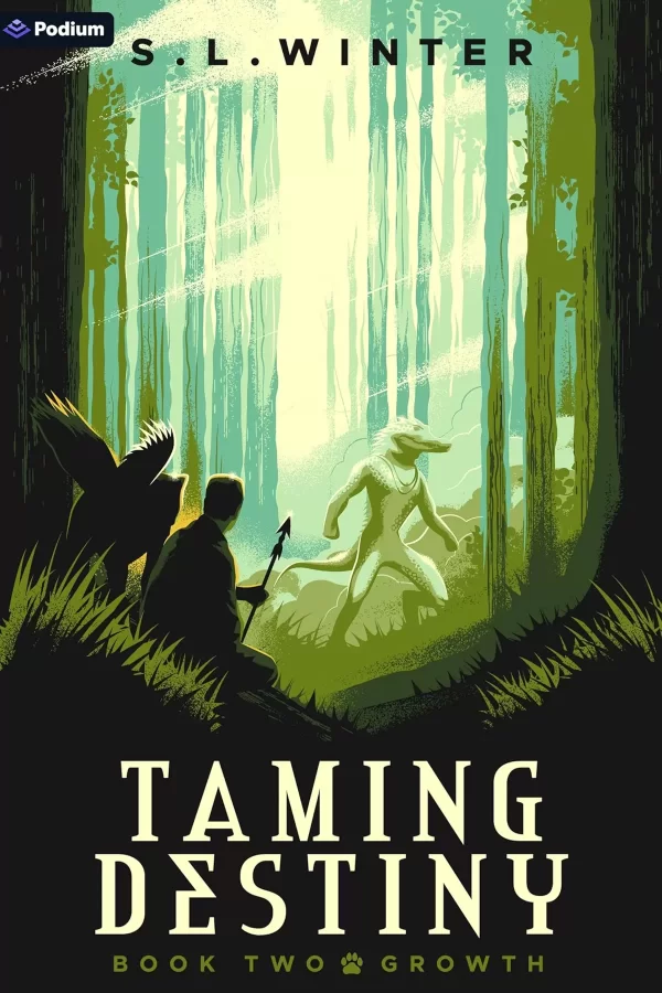 Growth: An Isekai LitRPG (Taming Destiny #2) by S. L. Winter