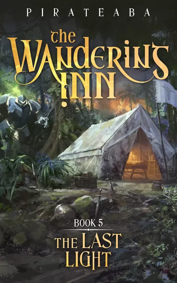 The Last Light (The Wandering Inn #5) by Pirateaba