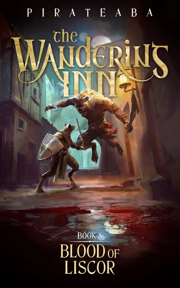 Blood of Liscor (The Wandering Inn #8) by Pirateaba