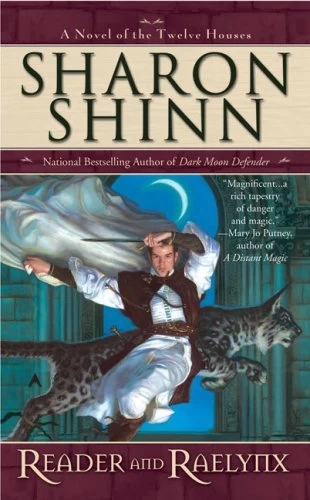 Reader and Raelynx (Twelve Houses #4) by Sharon Shinn