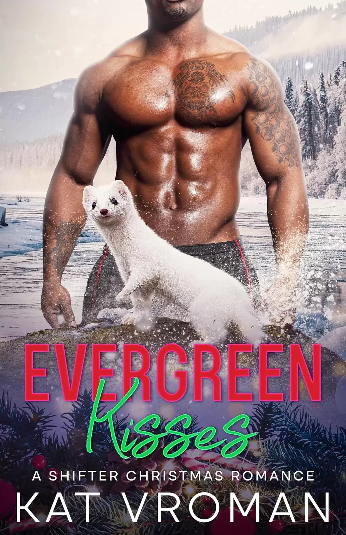 Evergreen Kisses: A Shifter Christmas Romance (Yule Fall in Love #6) by Kat Vroman