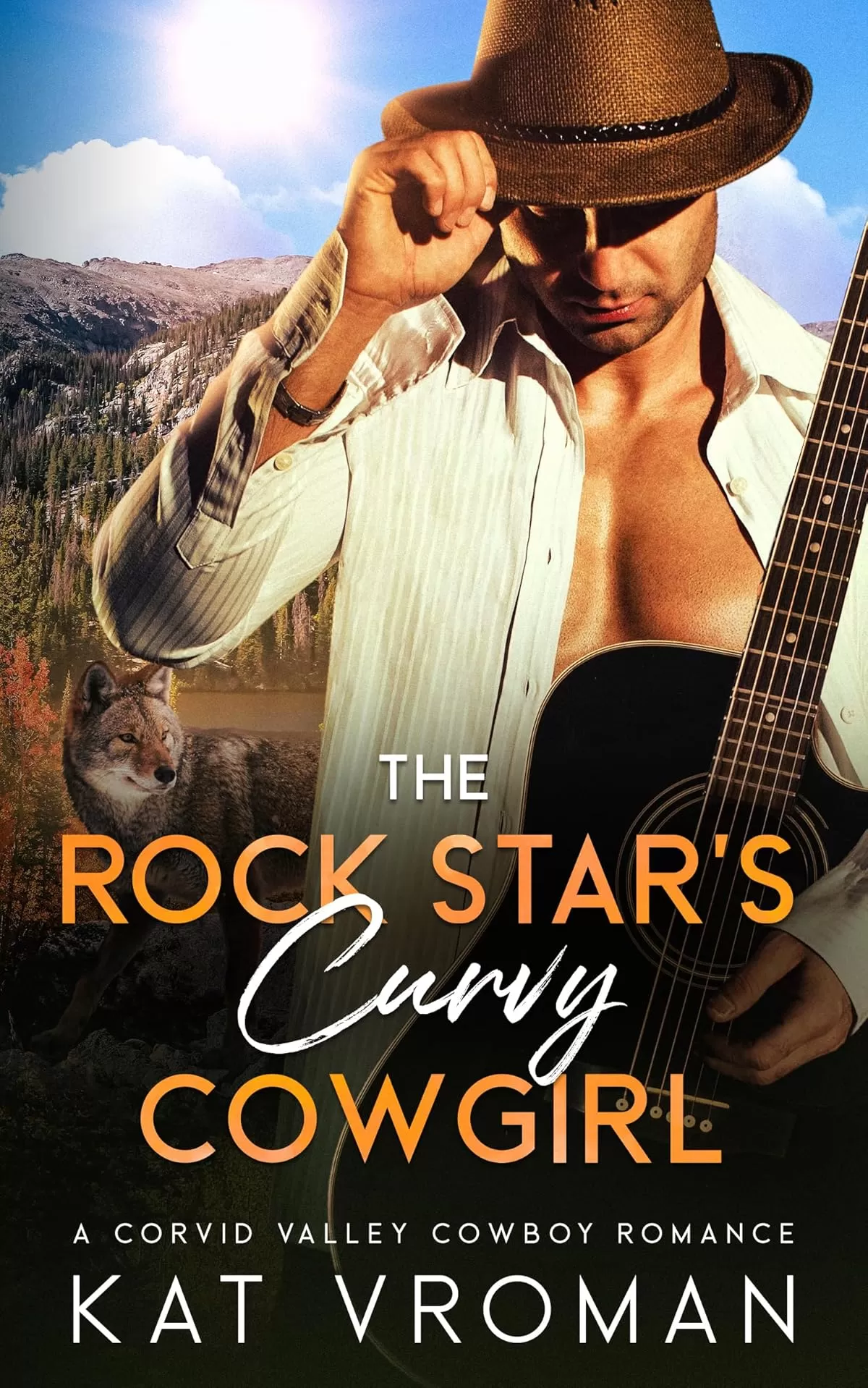 The Rock Star’s Curvy Cowgirl: A Corvid Valley Cowboy Romance (Corvid Valley Cowboys #10) by Kat Vroman