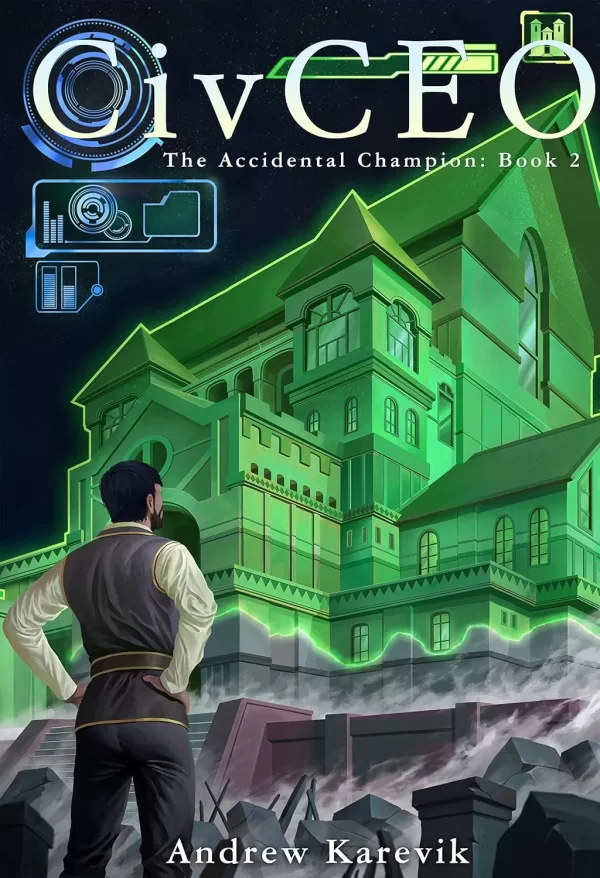 CivCEO 2 (The Accidental Champion #2) by Andrew Karevik