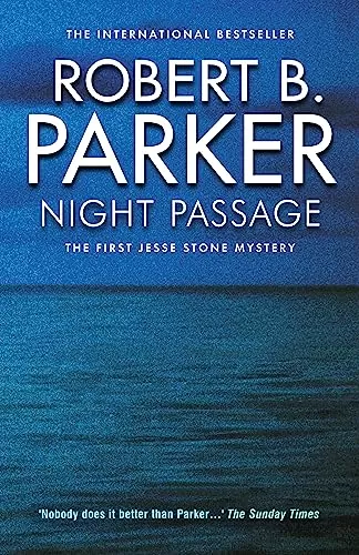 Night Passage (Jesse Stone #1) by Robert B. Parker