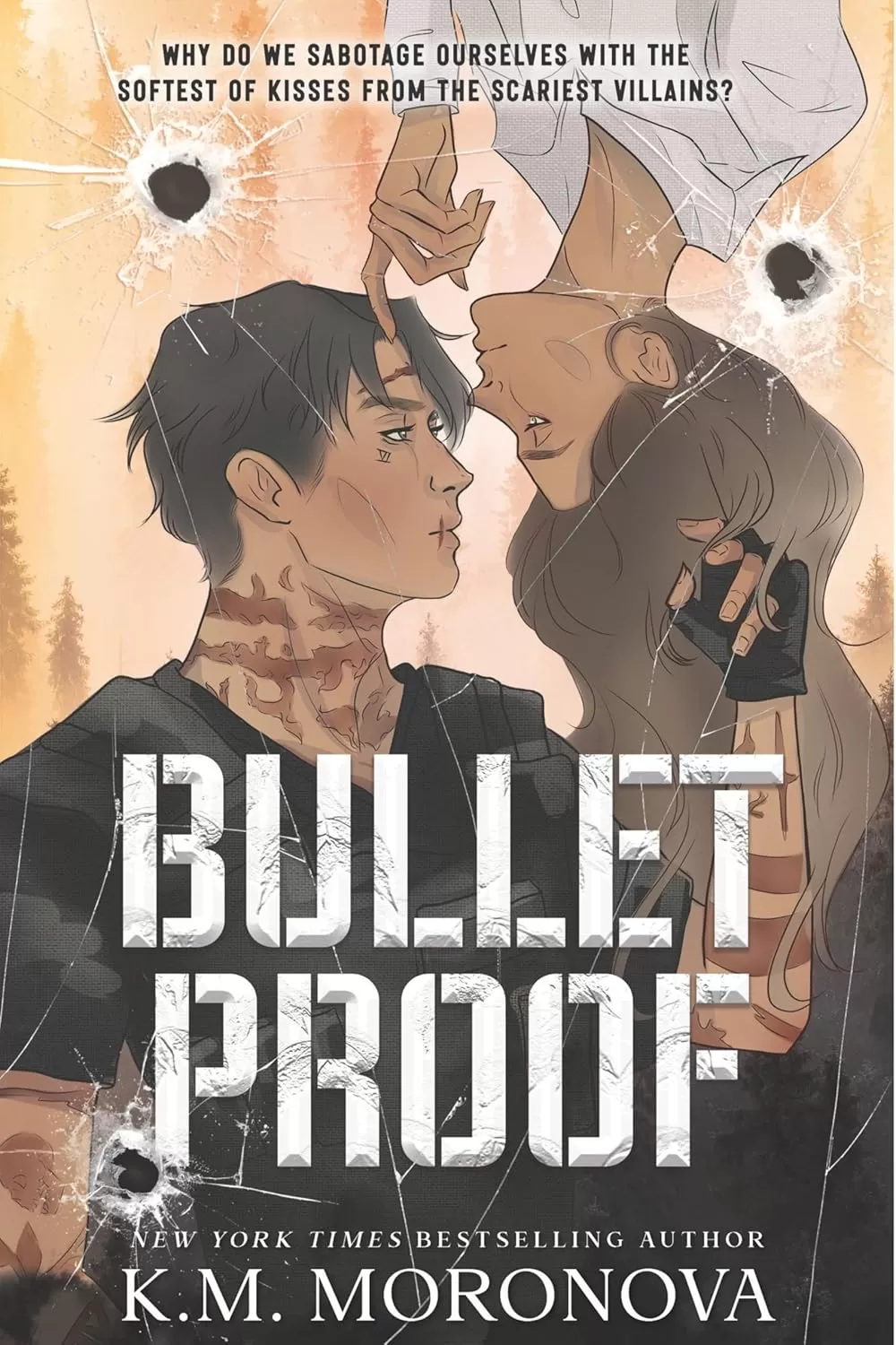 Bulletproof (Dark Forces) by K.M. Moronova