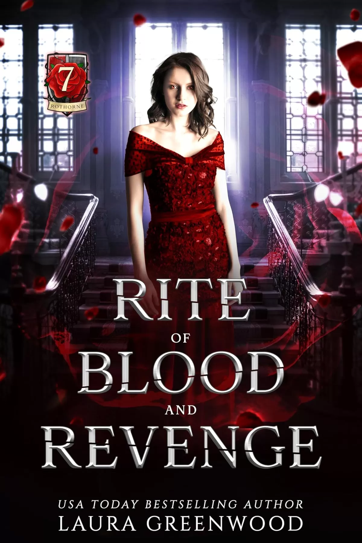 Rite of Blood and Revenge (House Of Blood And Roses #7) by Laura Greenwood