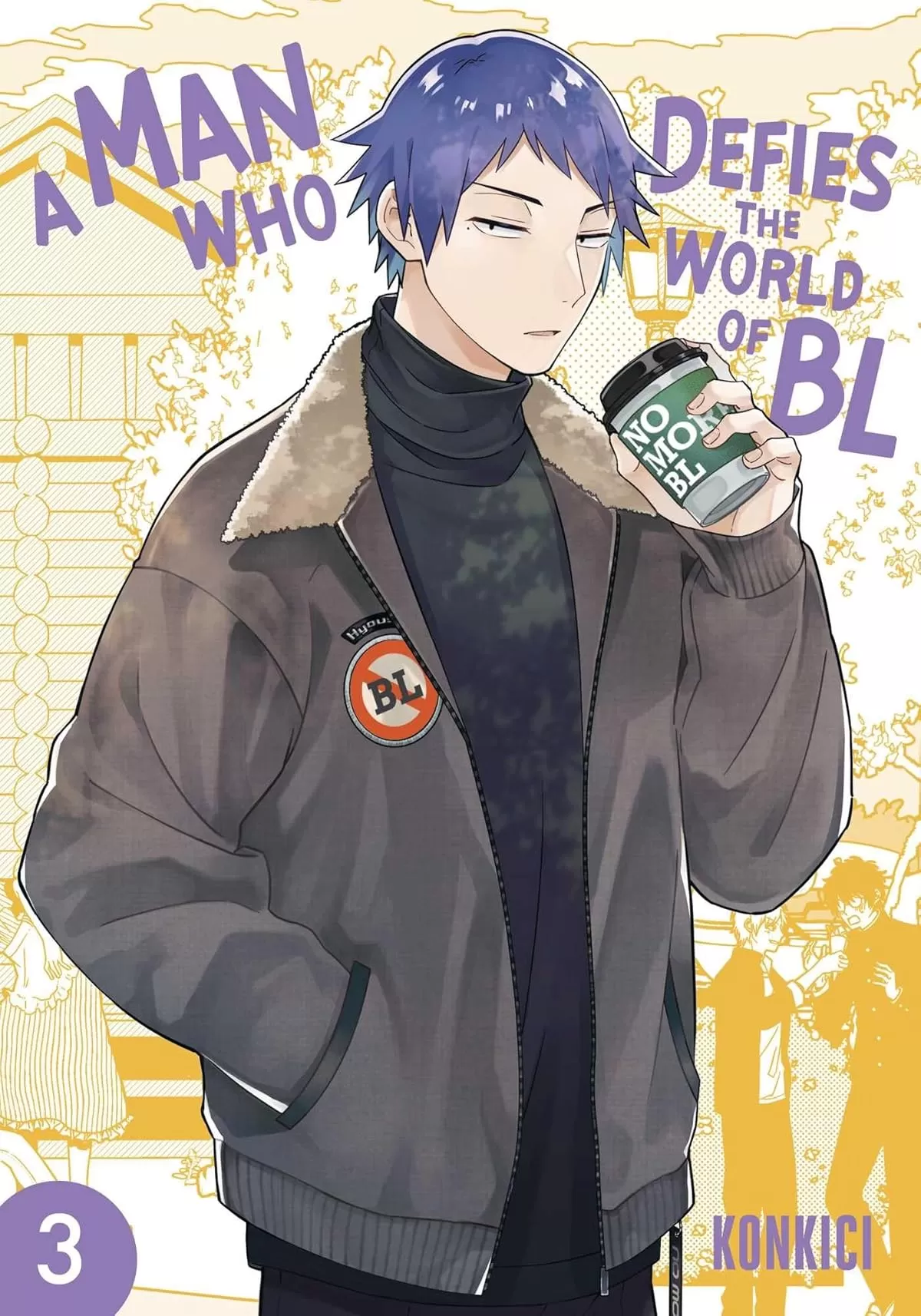 A Man Who Defies the World of BL, Vol. 3 (A Man Who Defies the World of BL #3) by Konkici