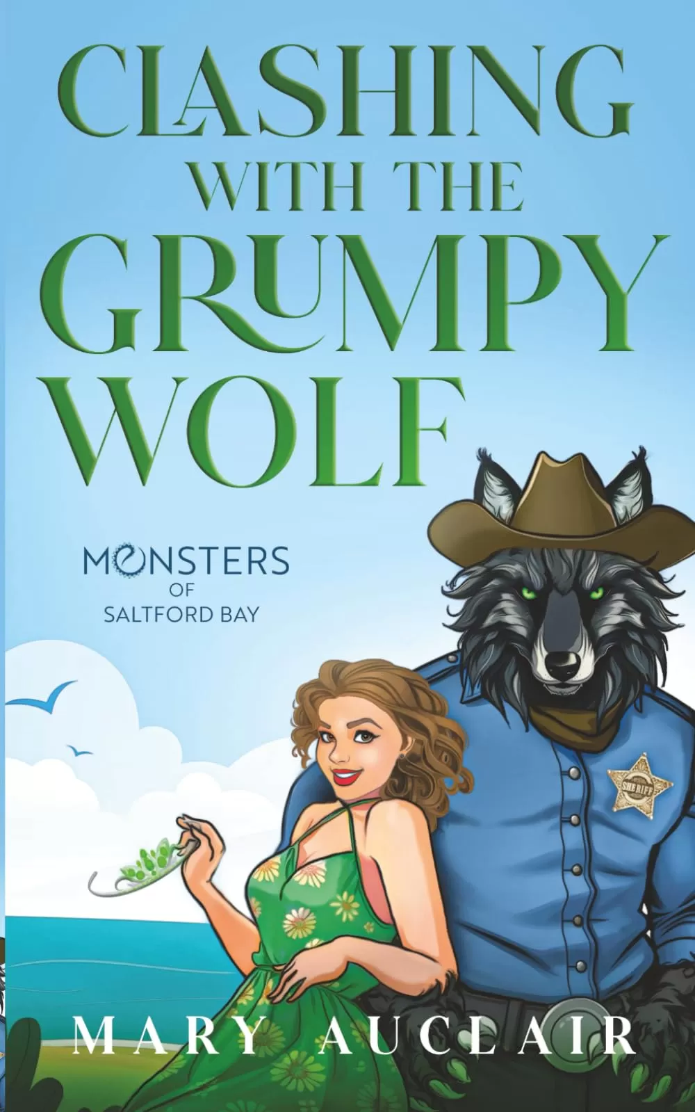 Clashing With The Grumpy Wolf: A Cozy Monster Romance (Monsters of Saltford Bay) by Mary Auclair