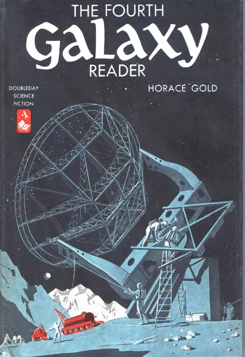 The Fourth Galaxy Reader (Galaxy Reader #4) by H. L. Gold