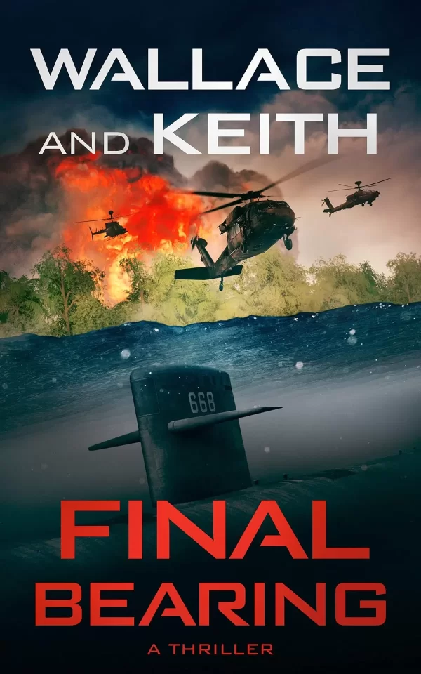 Final Bearing (The Hunter Killer Series #1) by George Wallace, Don Keith