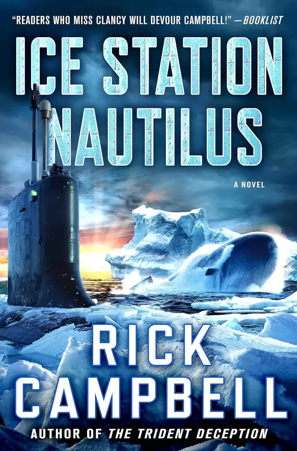 Ice Station Nautilus (Trident Deception #3) by Rick Campbell