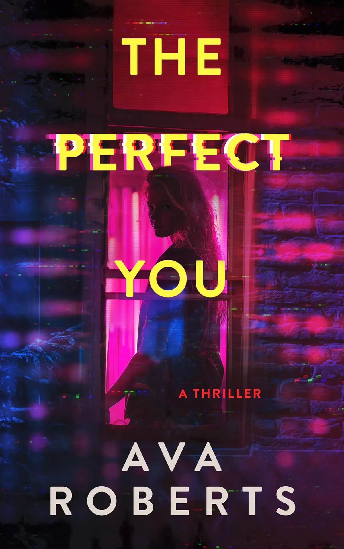 The Perfect You (Thistler Thrillers #2) by Ava Roberts