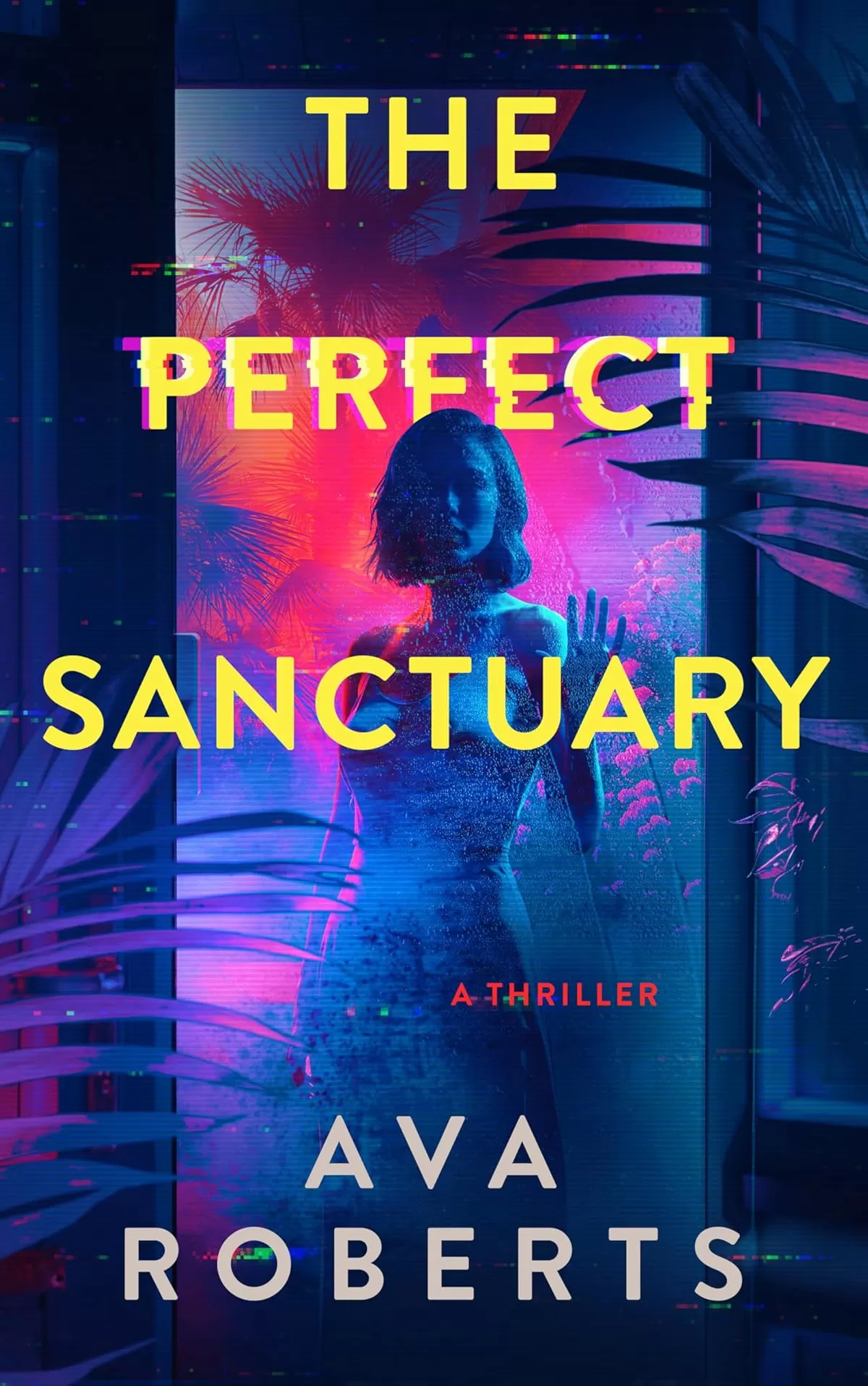 The Perfect Sanctuary (Thistler Thrillers #4) by Ava Roberts
