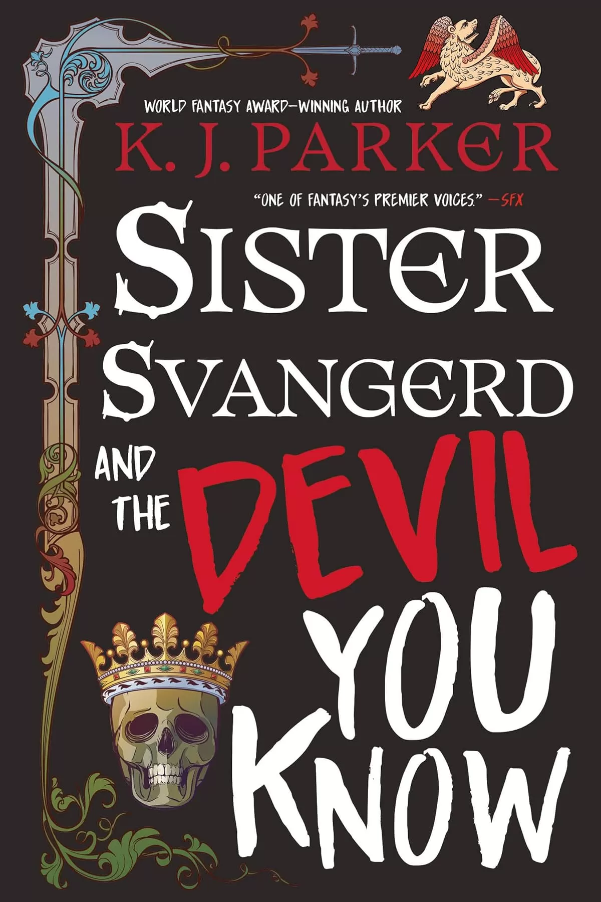 Sister Svangerd and the Devil You Know (The Loyal Opposition Trilogy #2) by K. J. Parker