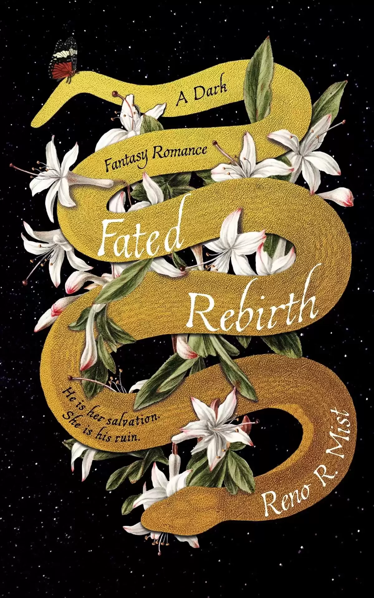 Fated Rebirth: A Dark Fantasy Romance (Heretical Gods #1) by Reno R. Mist