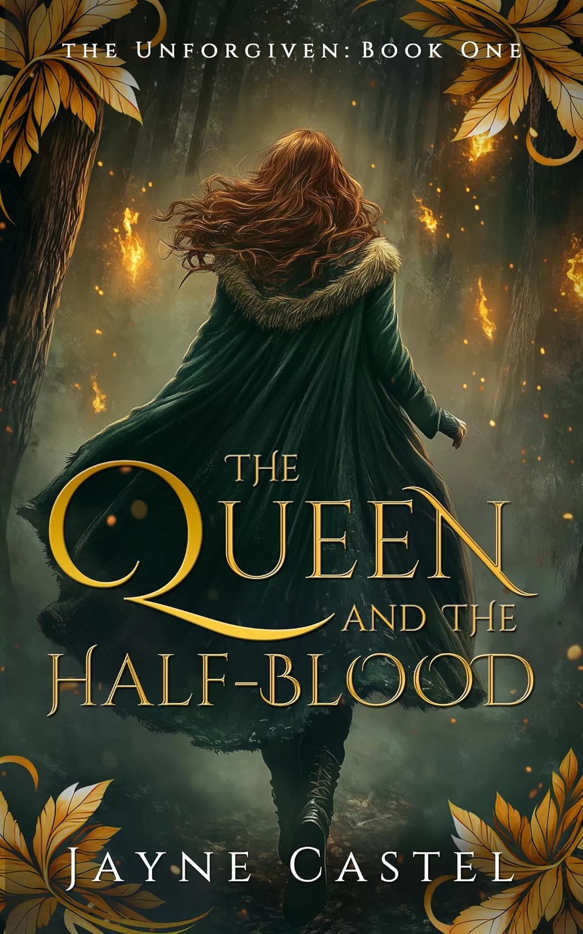 The Queen and the Half-blood: An epic Celtic Romantasy (The Unforgiven #1) by Jayne Castel