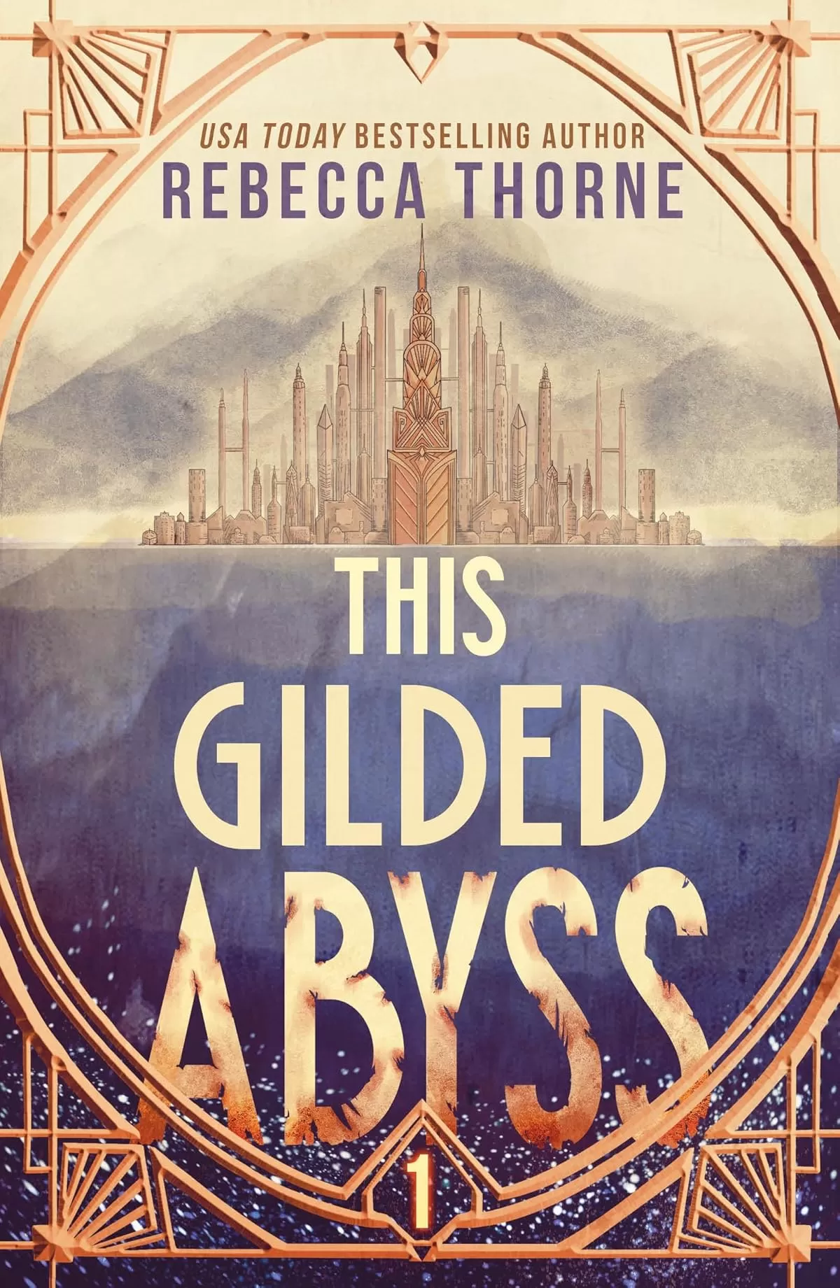 This Gilded Abyss (The Titan's Wrath Trilogy #1) by Rebecca Thorne