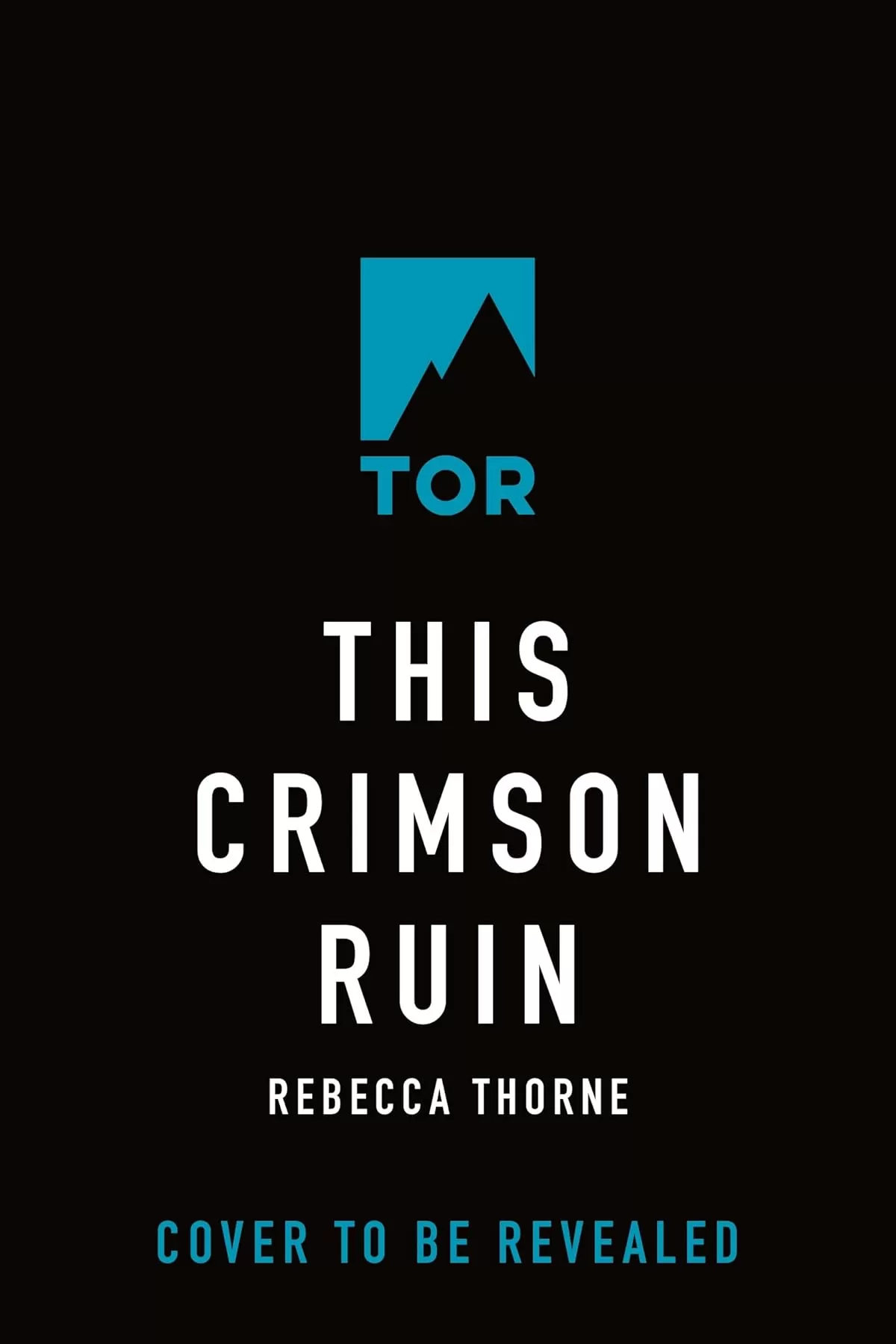 This Crimson Ruin (The Titan's Wrath Trilogy #2) by Rebecca Thorne