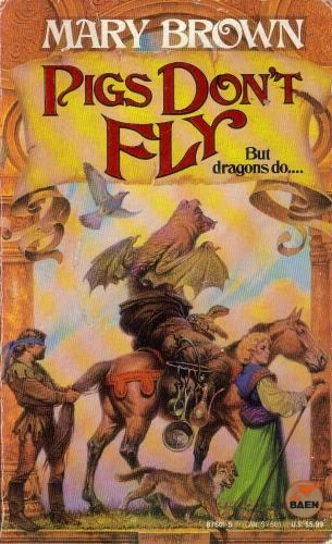 Pigs Don't Fly (Pigs Don't Fly #2) by Mary Brown