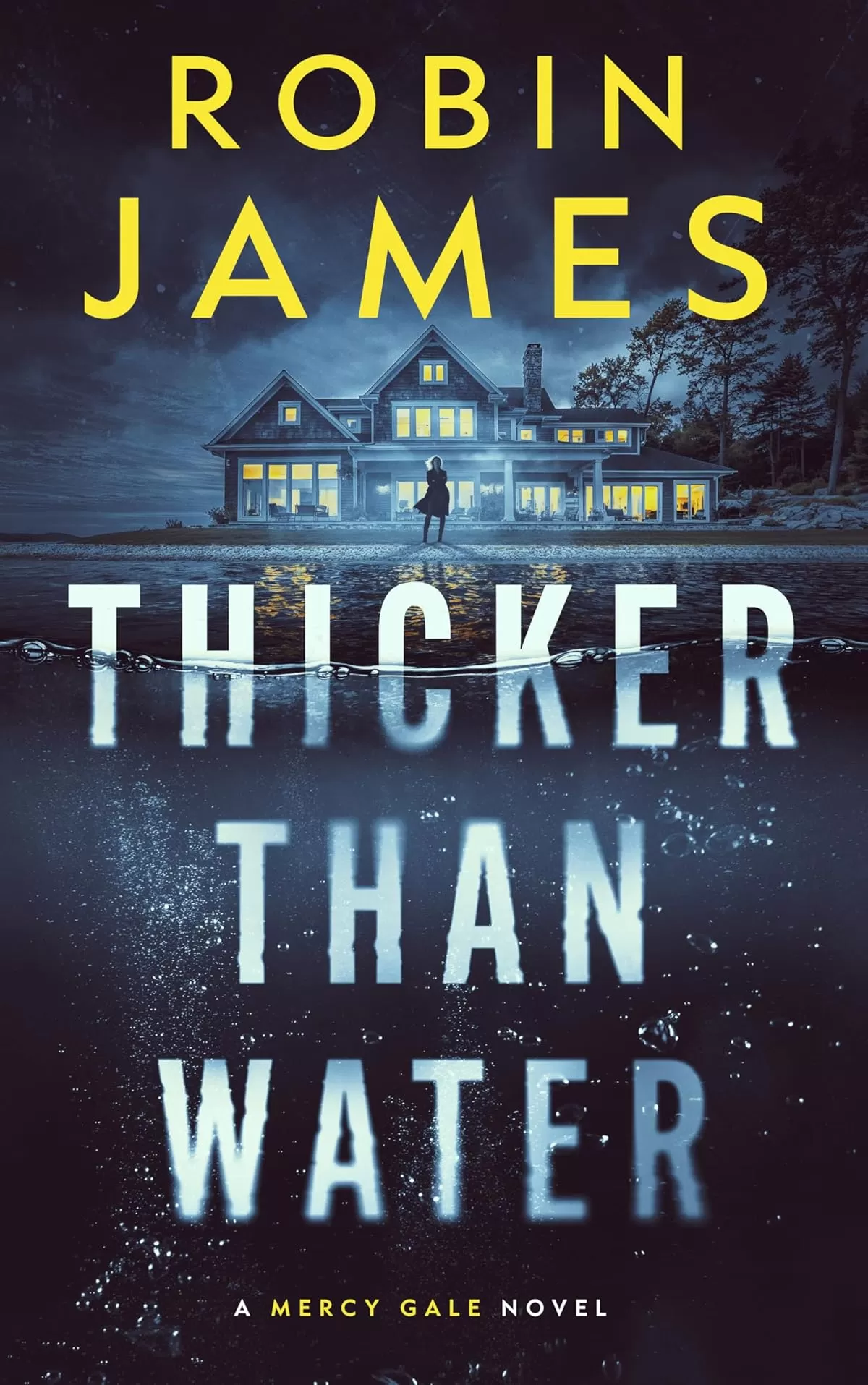 Thicker than Water (Mercy Gale #1) by Robin James