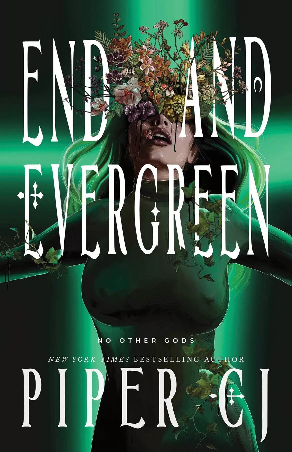 End and Evergreen (No Other Gods #4) by Piper CJ