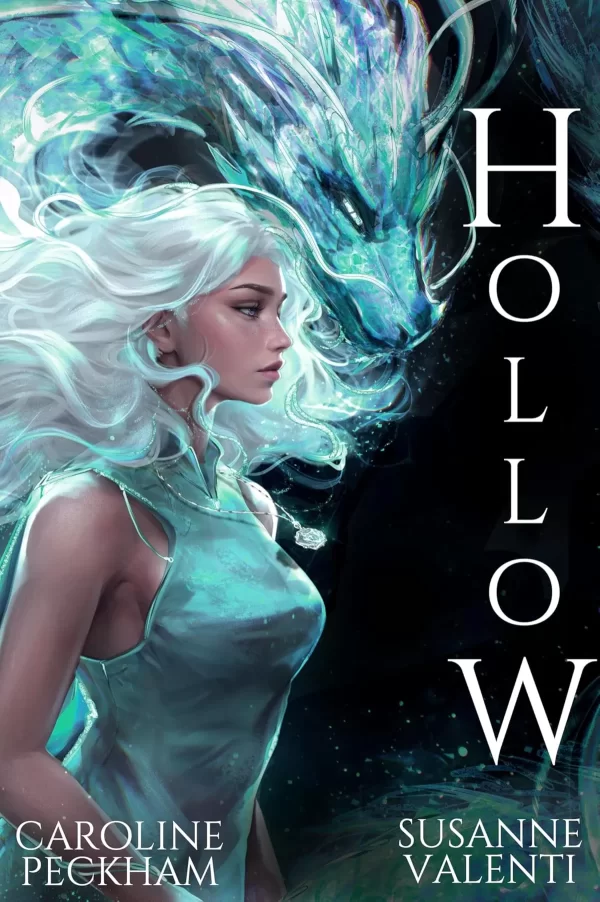 Hollow (Crown of Hearts and Chaos #1) by Caroline Peckham, Susanne Valenti