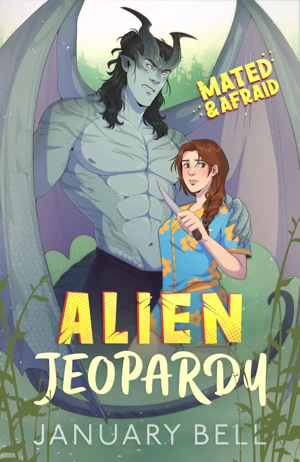 Alien Jeopardy (Mated & Afraid #1) by January Bell