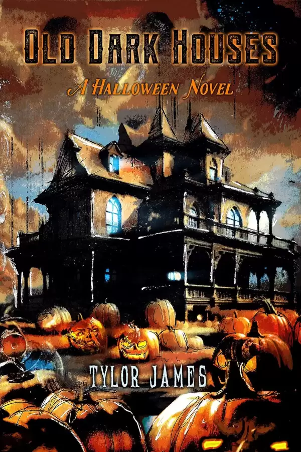 Old Dark Houses by Tylor James