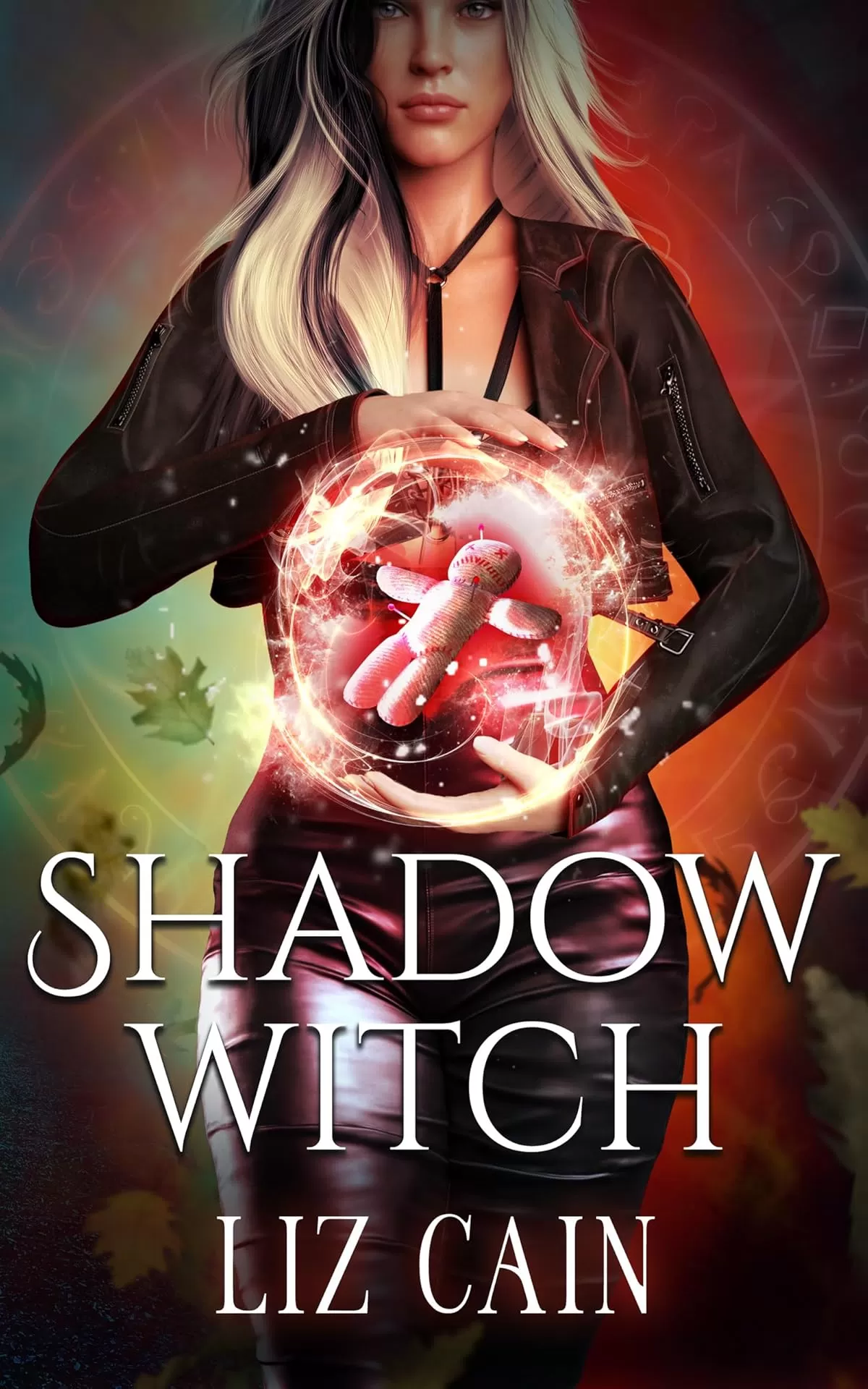 Shadow Witch: Whispers in the Veil (Legends of the Shadow Witch #1) by Liz Cain
