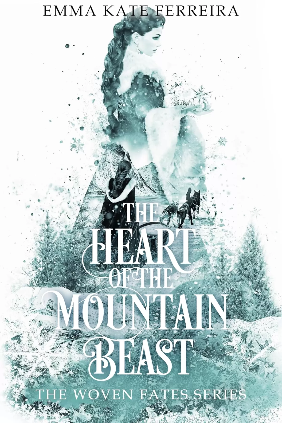 The Heart of the Mountain Beast (The Woven Fates #2) by Emma Kate Ferreira