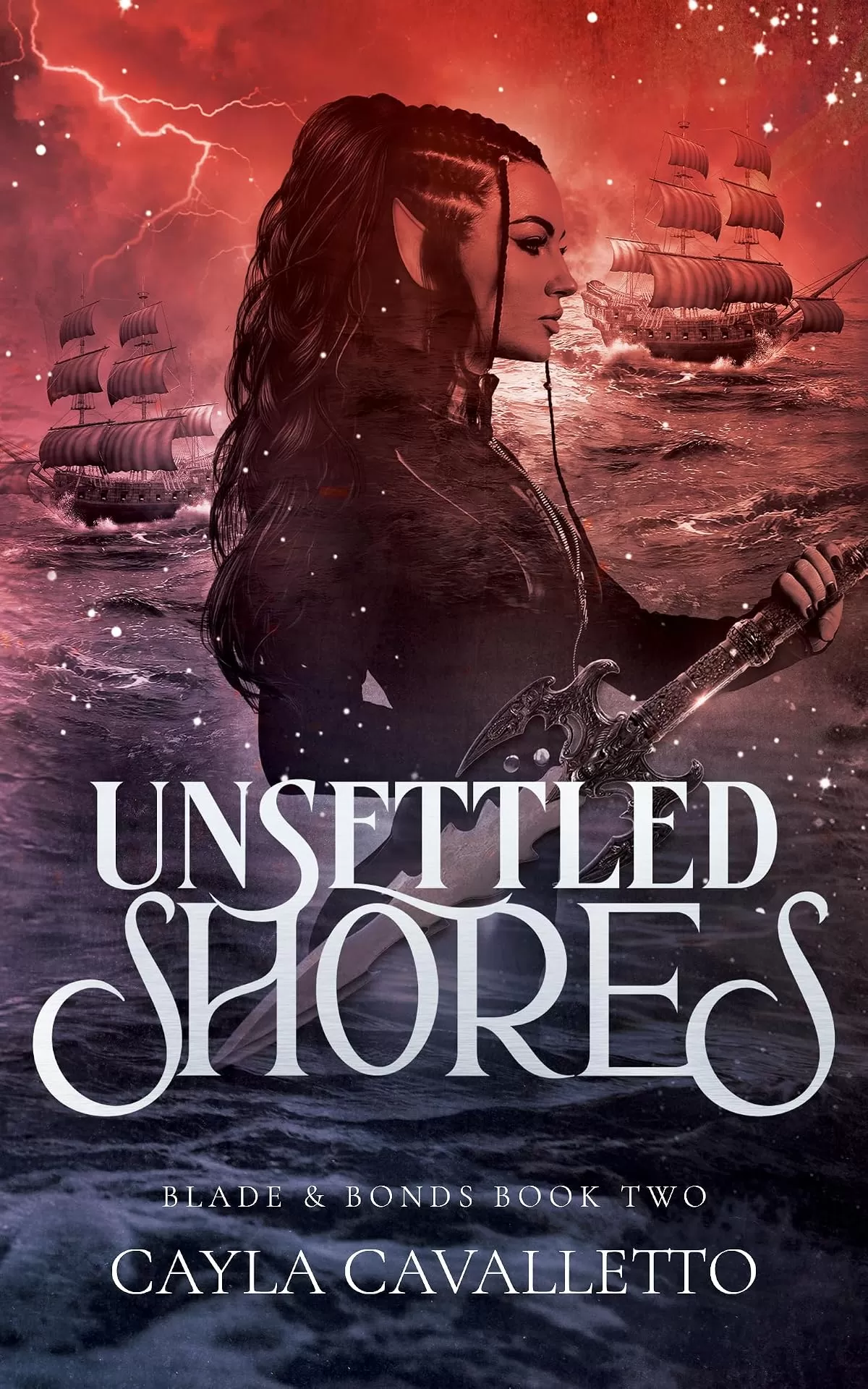 Unsettled Shores (Blade & Bonds #2) by Cayla Cavalletto