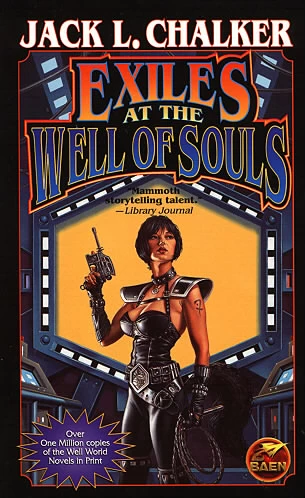 Exiles at the Well of Souls (The Saga of the Well World #2) by Jack L. Chalker