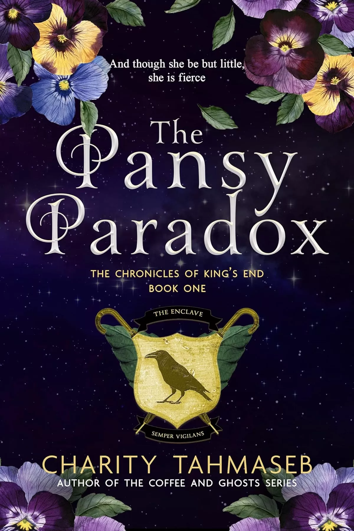 The Pansy Paradox (The Chronicles of King’s End #1) by Charity Tahmaseb