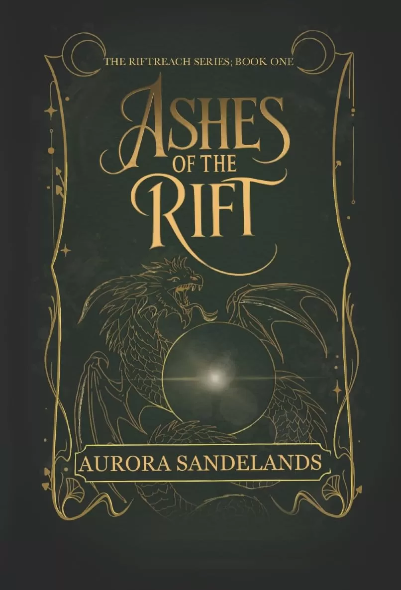 Ashes of the Rift (The Riftreach Series #1) by Aurora Sandelands
