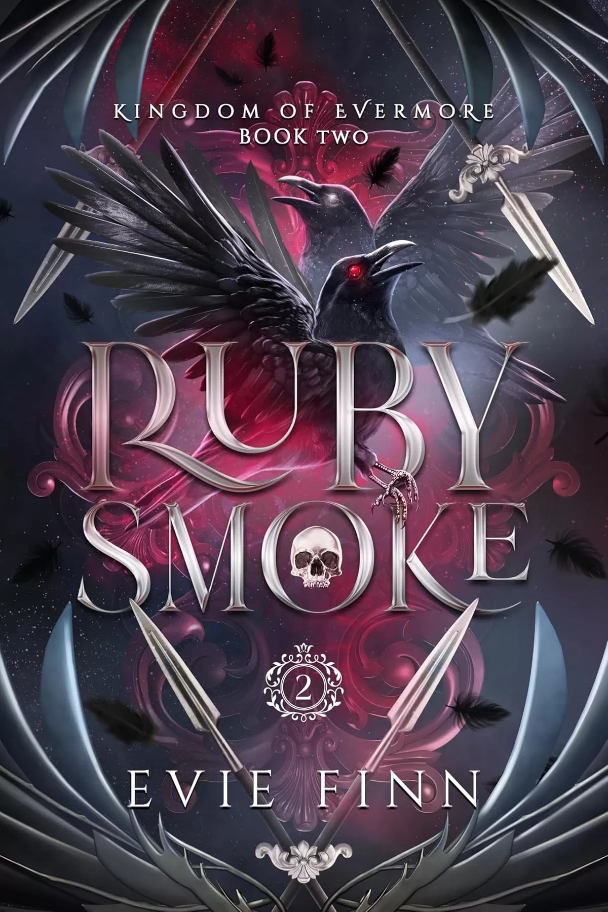 Ruby Smoke (Kingdom of Evermore #2) by Evie Finn