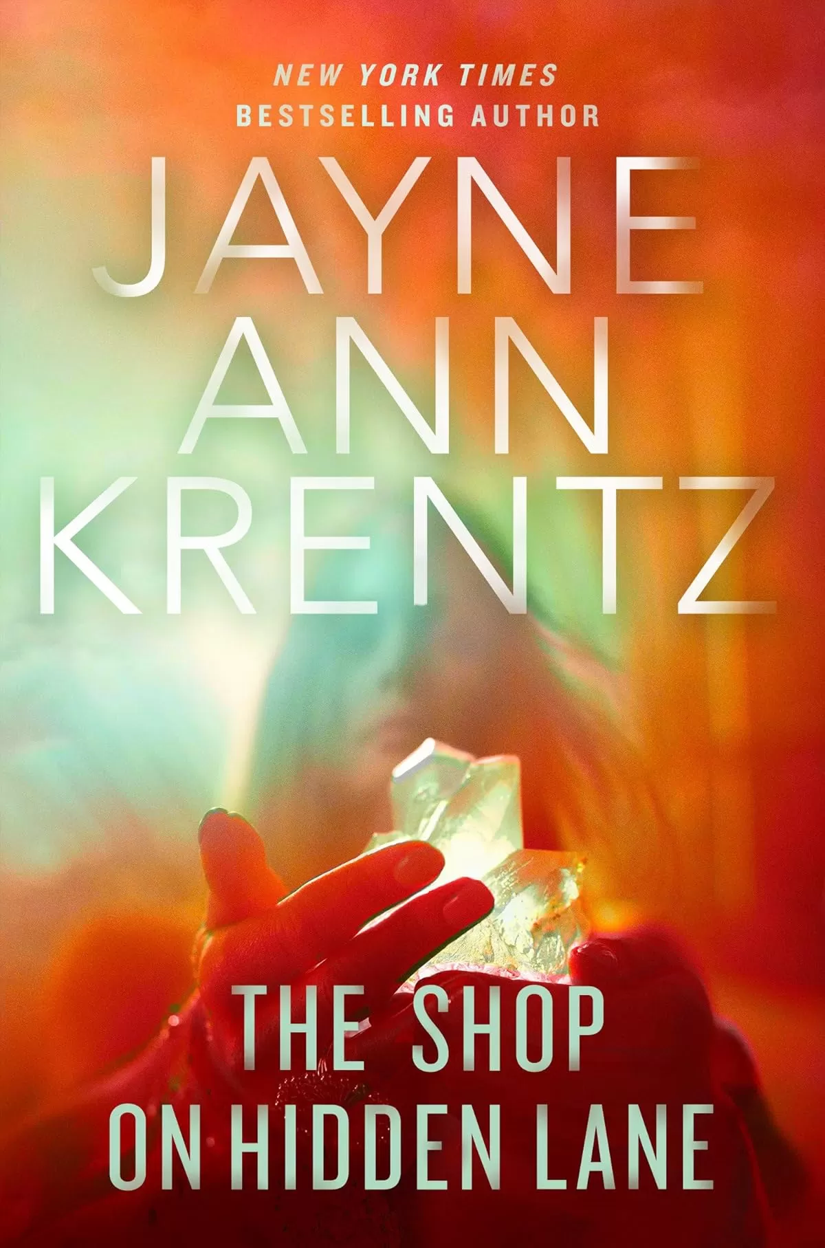 The Shop on Hidden Lane (The Shop on Hidden Lane #1) by Jayne Ann Krentz