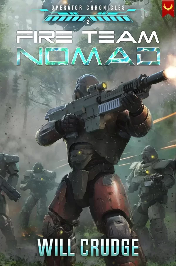 Fire Team Nomad (Operator Chronicles #2) by Will Crudge